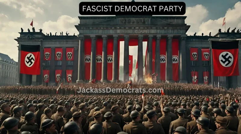 Fascism And The Democratic Party
