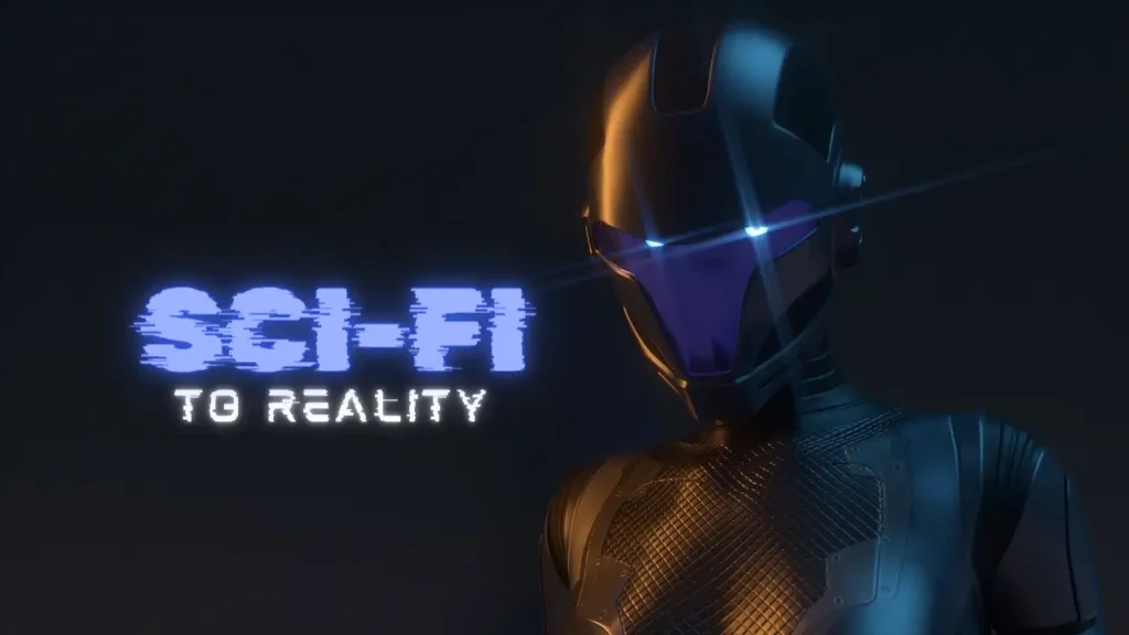 From Science Fiction to Reality